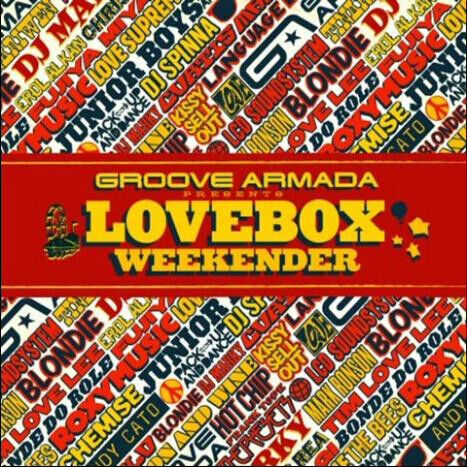 Groove Armada - Pres\' Lovebox Weekender