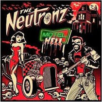 Neutronz - Motel Hell