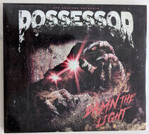 Possessor - Damn the Light