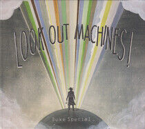 Duke Special - Look Out Machines