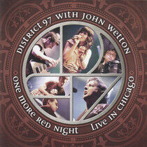 District 97 & John Wetton - One More Red Night -..
