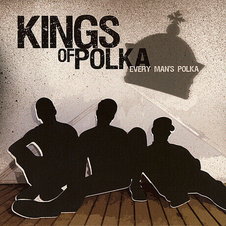 Kings of Polka - Every Man\'s Polka