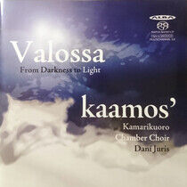 Kaamos Chamber Choir - Valossa:From Darkness To