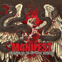 Manifest - And For This We Should..