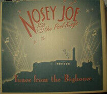 Nosey Joe & Pool Kings - Tunes From the Bighouse