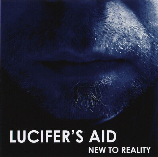 Lucifer\'s Aid - New To Reality