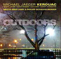Kerouac, Michael Jaeger - Outdoors