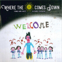 Where the Sun Comes Down - Welcome