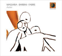 Massaria & Barbini & Fabr - Atelier