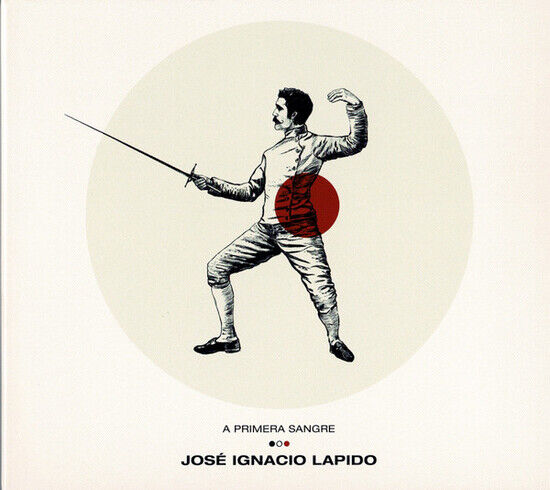 Lapido, Jose Ignacio - A Primera Sangre