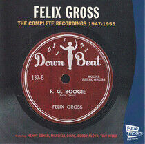 Gross, Felix - Complete Recordings