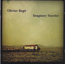 Boge, Olivier - Imaginary Traveler