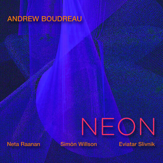 Boudreau, Andrew - Neon