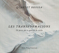 Brossa Quartet De Corda - Les Transformacions