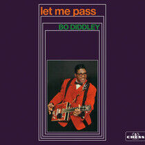 Diddley, Bo - Let Me Pass -Remast-