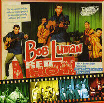 Luman, Bob - Red Hot: 1956-57 - CD+Dvd