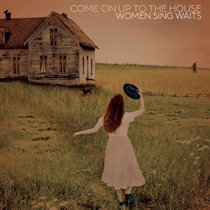 Diverse Kunstnere: Come on Up to the House-Women Sing Waits (2xVinyl)