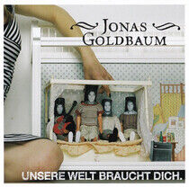 Jonas Goldbaum - Unsere Welt Braucht Dich - CD