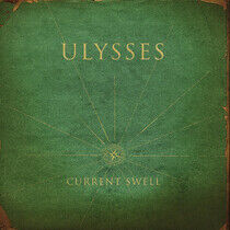 Current Swell - Ulysses - LP VINYL