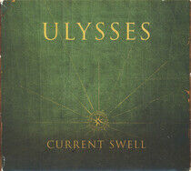 Current Swell - Ulysses - CD