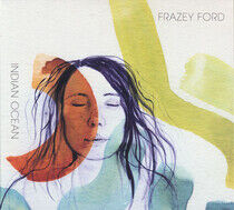 Frazey Ford - Indian Ocean - CD