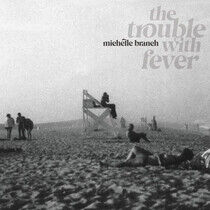 Michelle Branch - The Trouble With Fever - LP VINYL