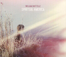 William Brittelle - Spiritual America - CD