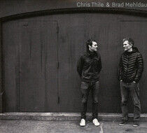 Chris Thile & Brad Mehldau - Chris Thile & Brad Mehldau - CD