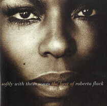 Roberta Flack - Softly With These Songs the Be - CD