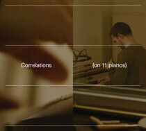 Carlos Cipa - Correlations (on 11 pianos) - CD