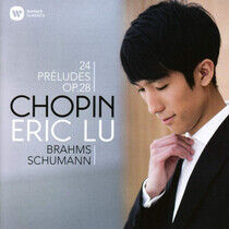 Eric Lu - Chopin: 24 Pr ludes, Schumann: - CD