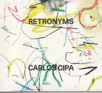 Carlos Cipa - Retronyms - CD