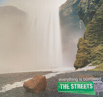 The Streets - Everything Is Borrowed (Vinyl) - LP VINYL
