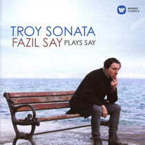 Fazil Say - Troy Sonata - Fazil Say Plays - CD