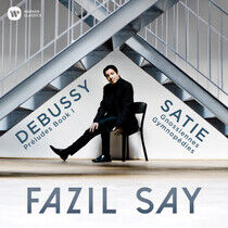 Fazil Say - Debussy: Preludes; Satie: Gymn - CD