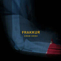 Frakkur - 2000 - 2004 (Vinyl) - LP VINYL