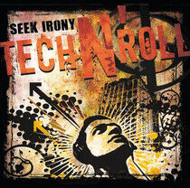 Seek Irony - Tech N' Roll - CD