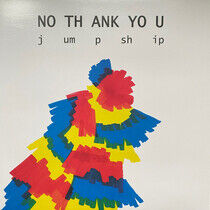 No Thank You - Jump Ship (Vinyl) - LP VINYL