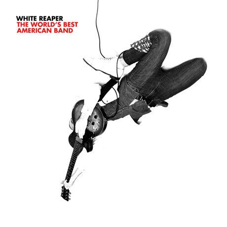 White Reaper - The World\'s Best American Band - LP VINYL