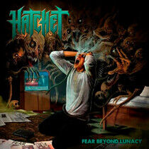 Hatchet - Fear Beyond Lunacy - CD