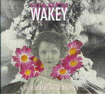 Wakey Wakey - Overreactivist - CD