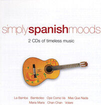 Simply Spanish Moods - Simply Spanish Moods - CD