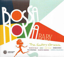 Bossa Nova Baby (The Sultry Gr - Bossa Nova Baby (The Sultry Gr - CD