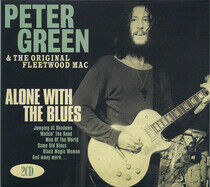 Peter Green & The Original Fle - Alone with the Blues - CD