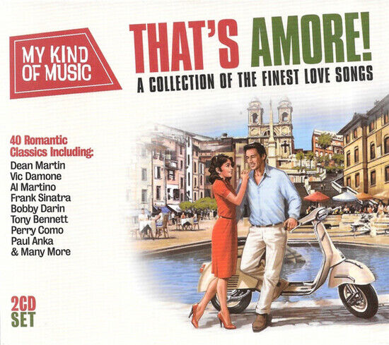 My Kind of Music: That\'s Amore - My Kind of Music: That\'s Amore - CD