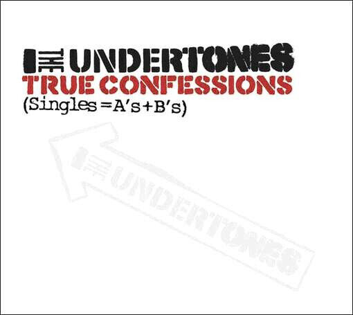 The Undertones - True Confessions (Singles = A\' - CD