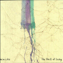 Mimisiku - The Thrill of Living - LP VINYL
