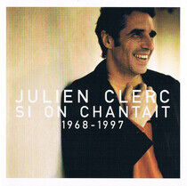 Julien Clerc - Si On Chantait - CD