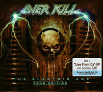 Overkill - The Electric Age (Tour Edition - CD