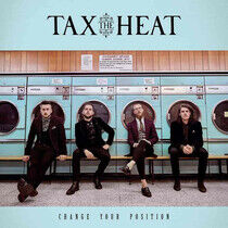 Tax The Heat - Change Your Position - CD